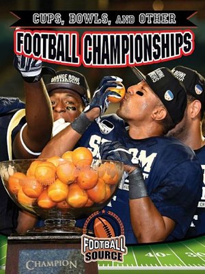 cover image of Cups, Bowls, and Other Football Championships